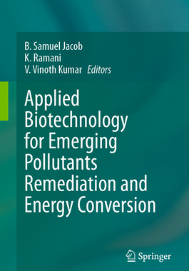 [预订]Applied Biotechnology for Emerging Pollutants Remediation and Energy Conversion