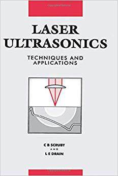 【预售】Laser Ultrasonics Techniques and Applications