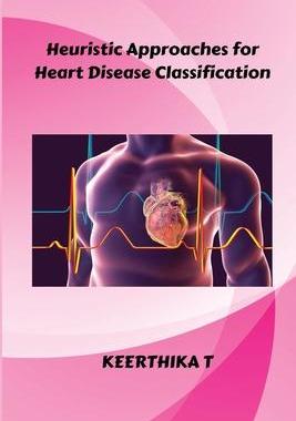 [预订]heuristic approaches for heart disease classification-ok 9785973669348