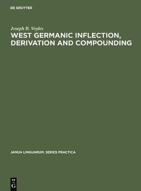 [预订]West Germanic Inflection, Derivation and Compounding 9789027927118