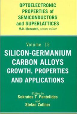 【预订】Silicon-Germanium Carbon Alloys