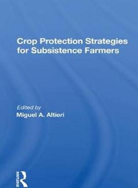 [预订]Crop Protection Strategies For Subsistence Farmers 9780367160906