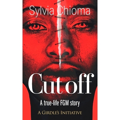 预订 Cutoff: A true-life FGM story: 9781861513199