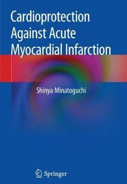 预订 Cardioprotection Against Acute Myocardial Infarction
