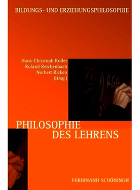预订 Philosophie des Lehrens 教学哲学: 9783506775870