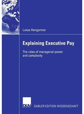 预订 Explaining Executive Pay: The roles of managerial power and complexity: 9783835005617