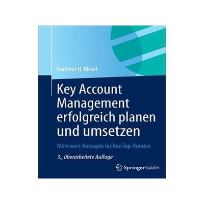 预订 Key Account Management erfolgreich planen und umsetzen