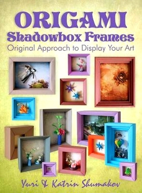 预订 Origami Shadowbox Frames: Original Approach to Display Your Art: 9781495431432