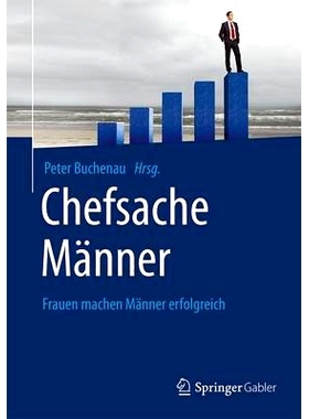 预订 Chefsache Männer: Frauen machen Männer erfolgreich: 9783658075095