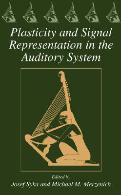 【预订】Plasticity and Signal Representation in the Auditory System