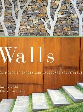 预订 Walls: Elements of Garden and Landscape Architecture 墙壁：花园和景观建筑的元素: 9780393732948