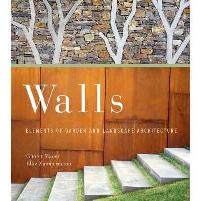 预订 Walls: Elements of Garden and Landscape Architecture 墙壁：花园和景观建筑的元素: 9780393732948