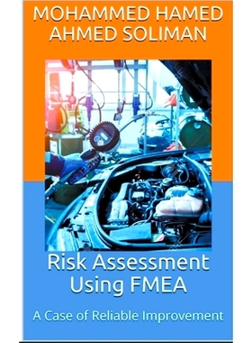 预订 Risk Assessment Using FMEA: A Case of Reliable Improvement