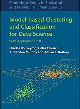 预订 【】Model-Based Clustering and Classification for Data Science
