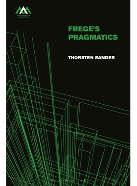 预订 Frege’s Pragmatics: 9781350463257