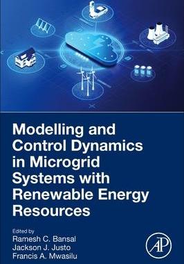 [预订]Modelling and Control Dynamics in Microgrid Systems with Renewable Energy Resources 9780323909891