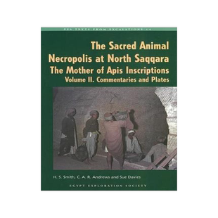 [预订]The Sacred Animal Necropolis at North Saqqara: The Mother of APIs Instructions: Volume I: The Catalo 9780856982002