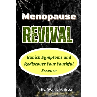 预订 Menopause Revival: Banish Symptoms and Rediscover Your Youthful Essence: 9798864115107