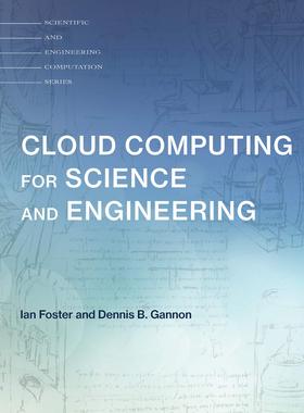 英文原版 云计算科学工程应用 Cloud Computing for Science and Engineering (Scientific and Engineering Computation)