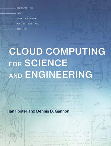 英文原版 云计算科学工程应用 Cloud Computing for Science and Engineering (Scientific and Engineering Computation)