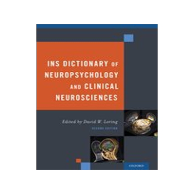 [预订]INS Dictionary of Neuropsychology and Clinical Neurosciences 9780195366457