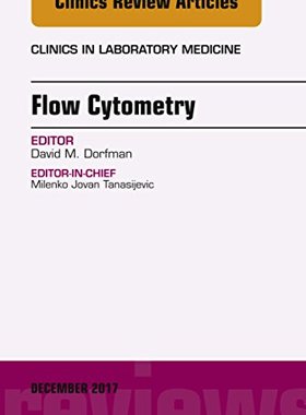 【预订】Flow Cytometry, An Issue of Clinics in Laboratory Medicine