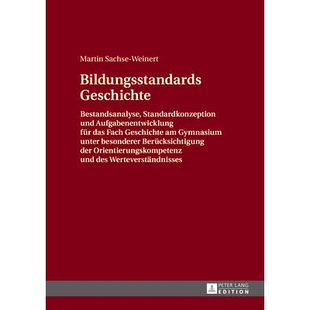 Bestandsanalyse Standardkonzeption das Bildungsstandards Fach für Geschichte Aufgabenentwicklung 预订 und