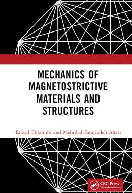 [预订]Mechanics of Magnetostrictive Materials and Structures 9781032409269