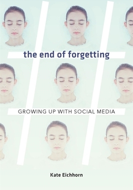 【预订】The End of Forgetting 9780674976696