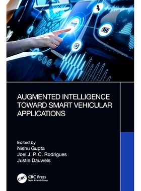 预订 Augmented Intelligence Toward Smart Vehicular Applications 面向智能车载应用的增强智能: 9780367631895