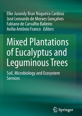 【预订】Mixed Plantations of Eucalyptus and Leguminous Trees 9783030323677