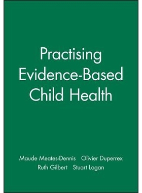预订 Practising Evidence-Based Child Health 循证儿童健康实践: 9781857754100