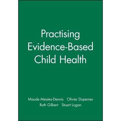 预订 Practising Evidence-Based Child Health 循证儿童健康实践: 9781857754100