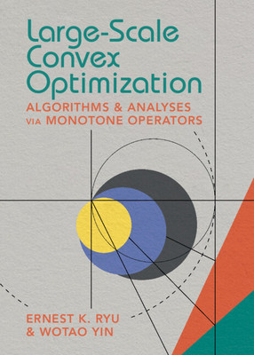 Large-Scale Convex Optimization 9781009160858