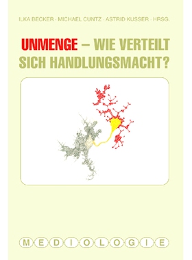 预订 Unmenge: Wie verteilt sich Handlungsmacht? 数量：代理机构如何分配？: 9783770544585