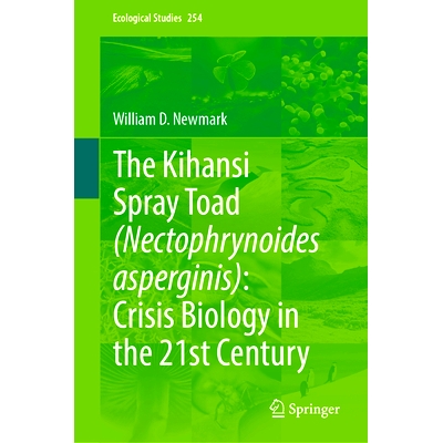 预订 The Kihansi Spray Toad (Nectophrynoides asperginis): Crisis Biology in the 21st Century 基汉西喷雾蟾蜍（非洲胎生蟾