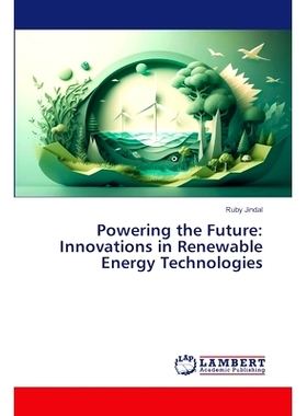 预订 Powering the Future: Innovations in Renewable Energy Technologies: 9786207808045