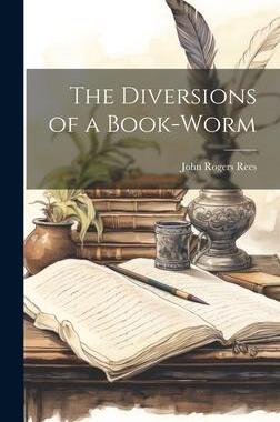 [预订]The Diversions of a Book-Worm 9781020844324