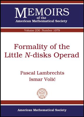 【预售】Formality of the Little $N$-disks Operad