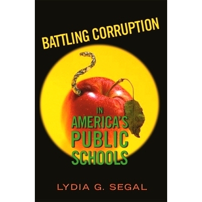 预订 Battling Corruption in America’s Public Schools: 9780674017542