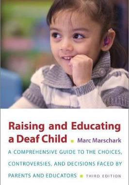 【预订】Raising and Educating a Deaf Child, Third Edition