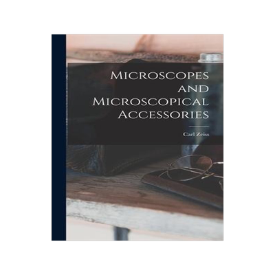 [预订]Microscopes and Microscopical Accessories 9781015912670