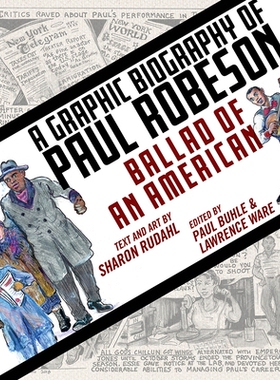 预订 Ballad of an American: A Graphic Biography of Paul Robeson 美国人的民谣：保罗 罗伯逊的传记: 9781978802087