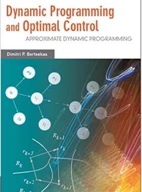 现货 2: Dynamic Programming and Optimal Control, Vol. II, 4th Edition: Approximate Dy 9781886529441
