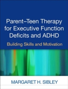 9781462527694 Deficits Teen Therapy for Parent and Function Executive ADHD