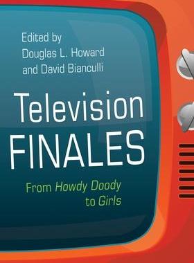 [预订]Television Finales: From Howdy Doody to Girls 9780815636045