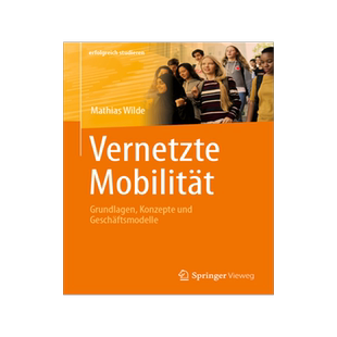 预订 Vernetzte Mobilität: Grundlagen, Konzepte Und Geschäftsmodelle