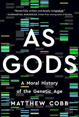 [预订]As Gods: A Moral History of the Genetic Age 9781541602854