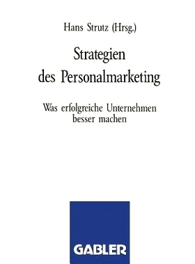 预订 Strategien des Personalmarketing: Was erfolgreiche Unternehmen besser machen: 9783663059387