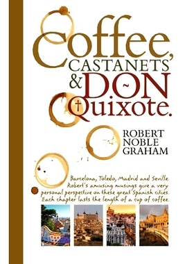 预订 Coffee, Castanets and Don Quixote: 9781492243663
